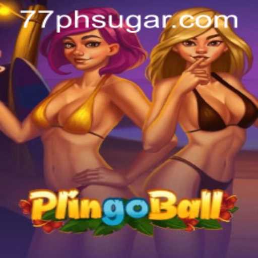 Discover the Thrills of Plingoball: The Game with a 77ph Sugar Twist